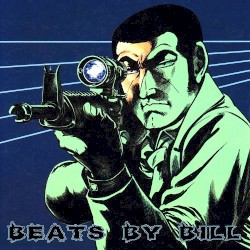 Beats by Bill by Ill Bill