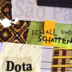 Schall und Schatten by Dota
