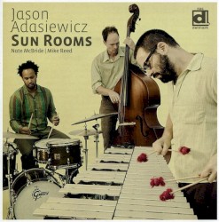 Sun Rooms by Jason Adasiewicz