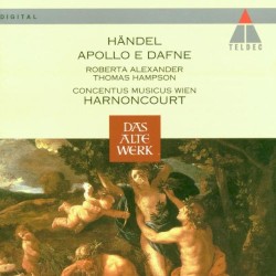 Apollo e Dafne by Händel ;   Roberta Alexander ,   Thomas Hampson ,   Concentus Musicus Wien ,   Harnoncourt