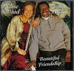 Beautiful Friendship by Elise Wood ,   John Hicks