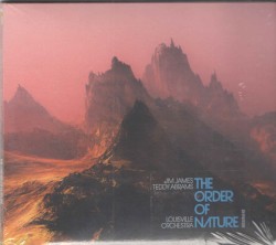 The Order of Nature by Jim James ,   Teddy Abrams  &   Louisville Orchestra