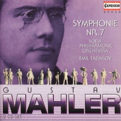 Symphonie Nr. 7 by Mahler ;   Sofia Philharmonic Orchestra ,   Emil Tabakov