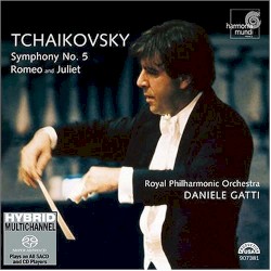 Symphony no. 5 / Romeo and Juliet by Tchaikovsky ;   Royal Philharmonic Orchestra ,   Daniele Gatti