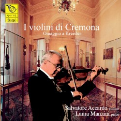 I violini di Cremona (Omaggio a Kreisler) by Salvatore Accardo ,   Laura Manzini