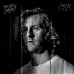 Dead Ringer by Paddy James