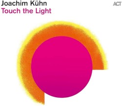 Touch the Light by Joachim Kühn