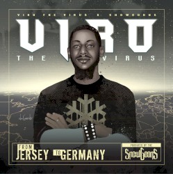 From Jersey To Germany by Viro the Virus  &   Snowgoons