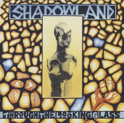 Through the Looking Glass by Shadowland