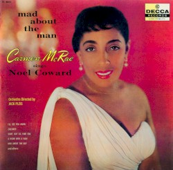Mad About the Man: Carmen McRae Sings Noel Coward by Carmen McRae