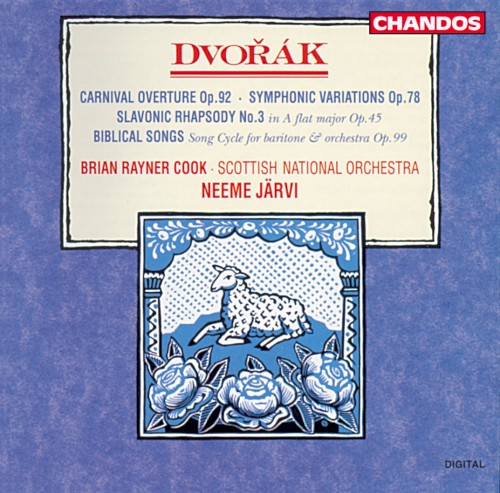 Carnival Overture, op. 92 / Symphonic Variations, op. 78 / Slavonic Rhapsody no. 3 in A flat major, op. 45 / Biblical Songs, op. 99