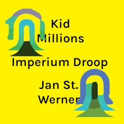Imperium Droop by Kid Millions  &   Jan St. Werner