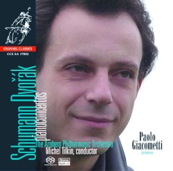 Piano Concertos by Schumann ,   Dvořák ;   Paolo Giacometti ,   Arnhem Philharmonic Orchestra ,   Michel Tilkin