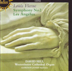 Symphony no. 2 / Les Angélus by Louis Vierne ;   David Hill ,   Gordon Jones