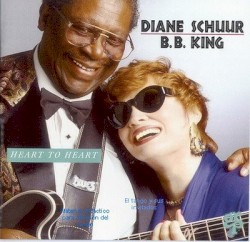 Heart to Heart by Diane Schuur  &   B.B. King