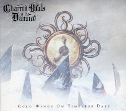 Cold Winds on Timeless Days by Charred Walls of the Damned