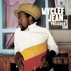 The Preacher's Son by Wyclef Jean