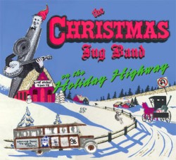 On The Holiday Highway by The Christmas Jug Band