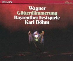 Götterdämmerung by Wagner ;   Windgassen ,   Stewart ,   Neidlinger ,   Greindl ,   Nilsson ,   Orchester der Bayreuther Festspiele ,   Böhm