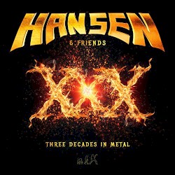 XXX - Three Decades in Metal by Hansen & Friends