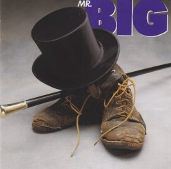 Mr. Big by Mr. Big