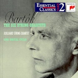 The Six String Quartets by Bartók ;   Juilliard String Quartet