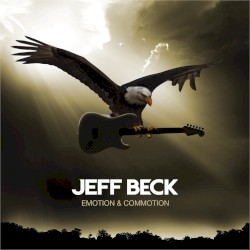 Emotion & Commotion by Jeff Beck