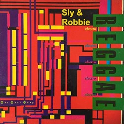 Electro Reggae by Sly & Robbie