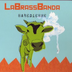Habediehre by LaBrassBanda