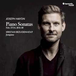 Piano Sonatas Hob. XVI:6, 20 & 48 by Joseph Haydn ;   Kristian Bezuidenhout