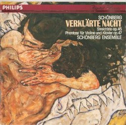 Verklärte Nacht / Streichtrio op. 45 / Phantasy für Violine und Klavier op. 47 by Schönberg ;   Schönberg Ensemble