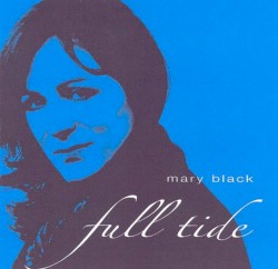 Full Tide by Mary Black