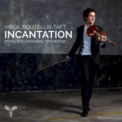 Incantation by Virgil Boutellis-Taft ,   Royal Philharmonic Orchestra