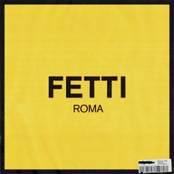 Fetti by Curren$y ,   Freddie Gibbs  &   The Alchemist