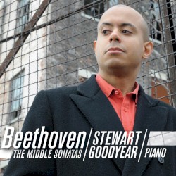 The Middle Sonatas by Beethoven ;   Stewart Goodyear