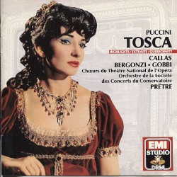 Tosca by Giacomo Puccini ;   Maria Callas ,   Carlo Bergonzi ,   Tito Gobbi ,   Chœurs du Théâtre National de l'Opéra de Paris ,   Orchestre de la Société des Concerts du Conservatoire ,   Georges Prêtre