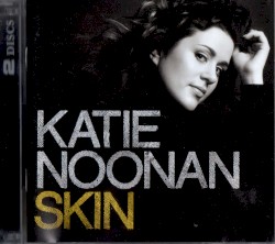 Skin by Katie Noonan