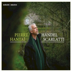 Händel / Scarlatti by Händel ,   Scarlatti ;   Pierre Hantaï