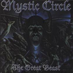 The Great Beast by Mystic Circle