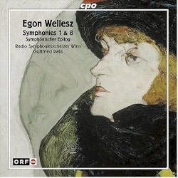Symphonies 1 & 8 / Symphonischer Epilog by Egon Wellesz ;   Radio-Symphonieorchester Wien ,   Gottfried Rabl