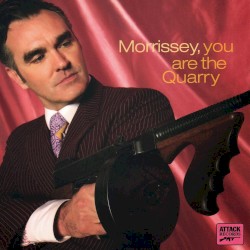 You Are the Quarry by Morrissey