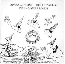 Dreamweapon II by Angus MacLise  &   Hetty MacLise