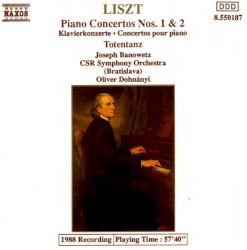 Piano Concertos nos. 1 & 2 / Totentanz by Franz Liszt ;   Joseph Banowetz ,   CSR Symphony Orchestra (Bratislava) ,   Oliver Dohnányi