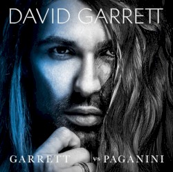 Garrett vs Paganini / Caprice by David Garrett