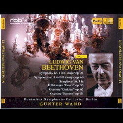 Symphony no. 1 / Symphony no. 4 / Symphony no. 3 / Overture "Coriolan" / Overture "Egmont" by Ludwig van Beethoven ;   Deutsches Symphonie‐Orchester Berlin ,   Günter Wand