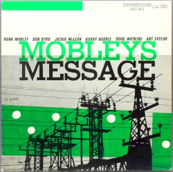 Mobley's Message by Hank Mobley Quintet ,   Quartet ,   Sextet