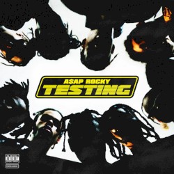 TESTING by A$AP Rocky
