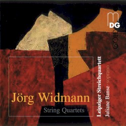 String Quartets by Jörg Widmann ;   Leipziger Streichquartett ,   Juliane Banse