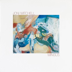 Mingus by Joni Mitchell