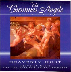 The Christmas Angels: Heavenly Host by St Paul’s Cathedral Choir